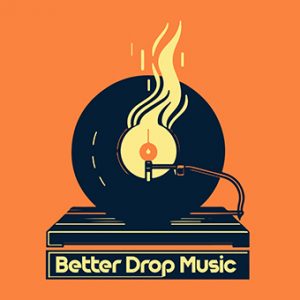 Better Drop Music